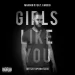 Maroon 5 : Girls Like You